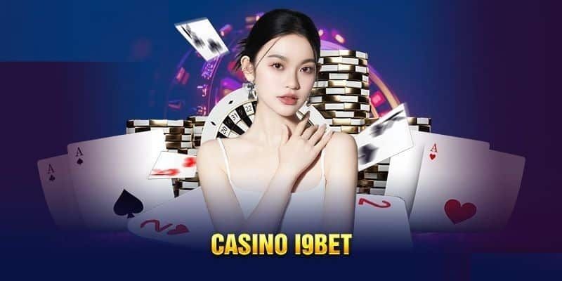 Khám phá sòng bài trực tuyến trong hệ thống i9bet