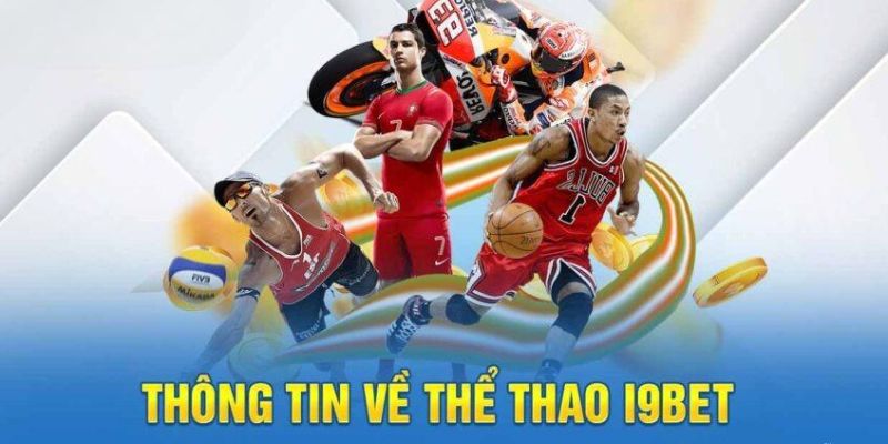 Sơ lượt về sảnh thể thao i9bet