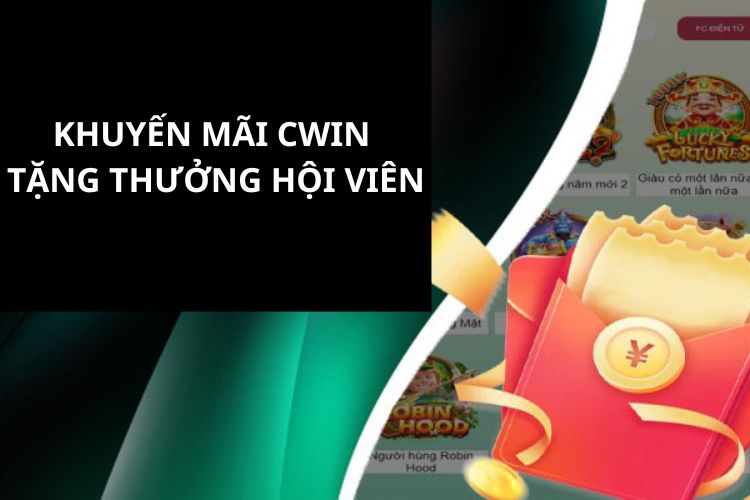 Sự kiện ưu đãi tặng thưởng lì xì cho hội viên nhà cái CWIN 