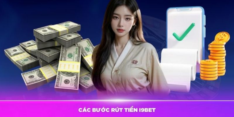 Thao tác rút tiền I9BET